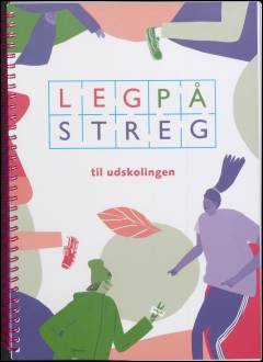 Leg på streg til udskolingen