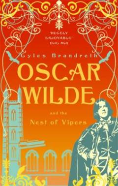 Oscar Wilde and the nest of vipers