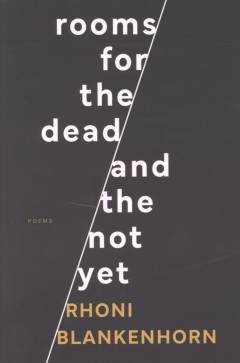 Rooms for the dead and the not yet