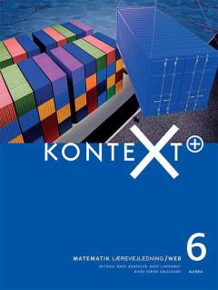 Kontext+ 6 : matematik kernebog/web -- Matematik lærervejledning, web