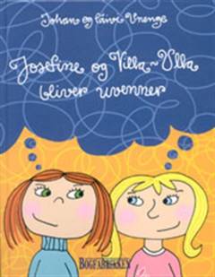 Josefine og Villa-Ulla bliver uvenner