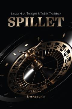 Spillet : thriller