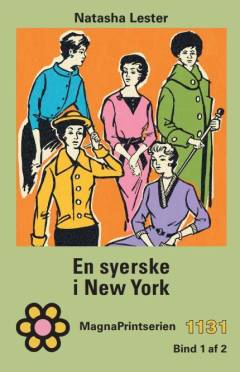 En syerske i New York. Bind 1 (Stor skrift)