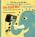 Hvornår ved man, at der er en elefant i køleskabet? og 165 andre gakkede gåder