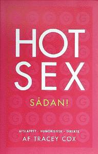 Hot sex - sådan!