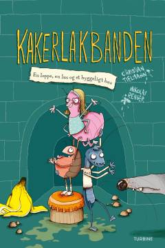 Kakerlakbanden - en loppe, en lus og et hyggeligt hus