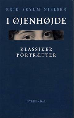 I øjenhøjde : klassikerportrætter