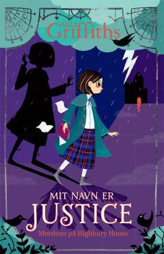 Mit navn er Justice - mordene på Highbury House