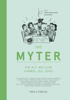 100 myter om alt mellem himmel og jord