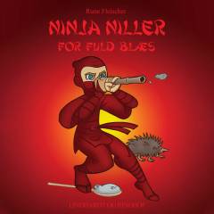 Ninja Niller for fuld blæs