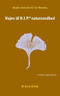 Vejen til H.I.P. natursundhed