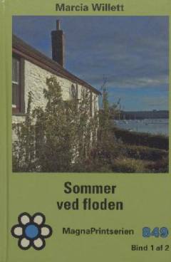 Sommer ved floden. Bind 1 (Stor skrift)