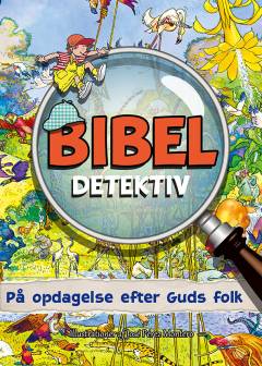 Bibel detektiv - på opdagelse efter Guds folk