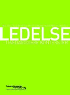 Ledelse - i pædagogiske kontekster