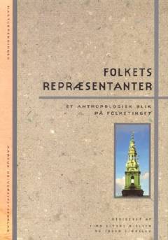 Folkets repræsentanter : et antropologisk blik på Folketinget
