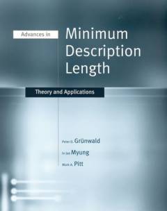 Advances in minimum description length : theory and applications