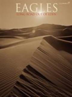 Long road out of Eden : \piano, vocal, guitar\