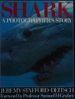 Shark : a photographer's story
