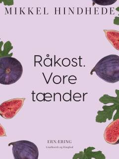 Råkost - vore tænder