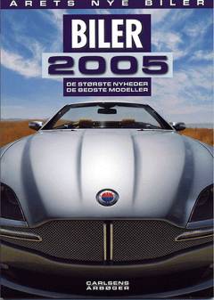 Biler : årets nye biler. 2005 (58. årgang)