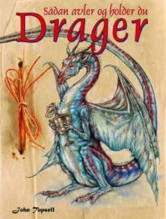 Sådan avler og holder du drager