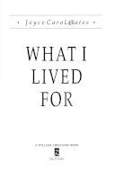 What I lived for