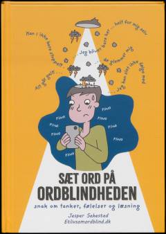 Sæt ord på ordblindheden - snak om tanker, følelser og læsning