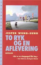 To ryk og en aflevering : noveller