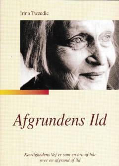 Afgrundens ild : hvordan en kvinde erkender friheden gennem en sufi-mesters belæringer