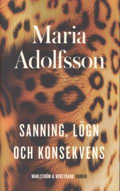 Sanning, lögn och konsekvens