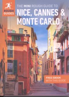 The mini rough guide to Nice, Cannes & Monte Carlo