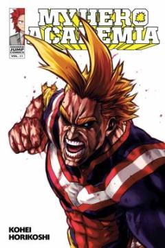 My hero academia. Vol. 11 : End of the beginning, beginning of the end