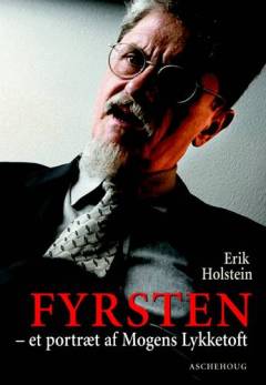 Fyrsten : et portræt af Mogens Lykketoft