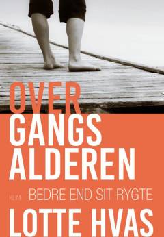 Overgangsalderen : bedre end sit rygte