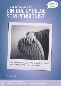 Boligydelse til folkepensionister & førtidspensionister hvor førtidspension er tilkendt før 1/1 2003 : lejere, ejere og andelshavere