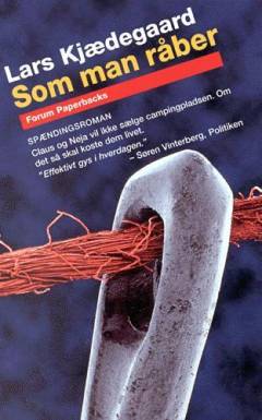 Som man råber : spændingsroman