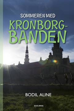Sommeren med Kronborgbanden