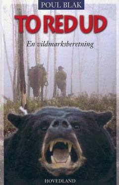 To red ud : en vildmarksberetning