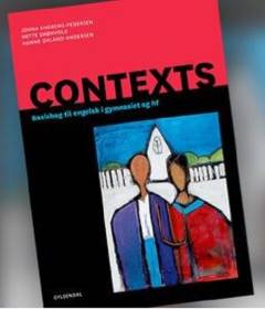 Contexts : basisbog til engelsk i gymnasiet og hf