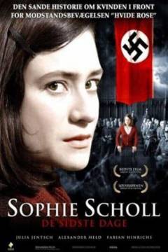 Sophie Scholl : die letzten Tage