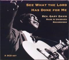 See what the Lord has done for me : rare & unissued recordings