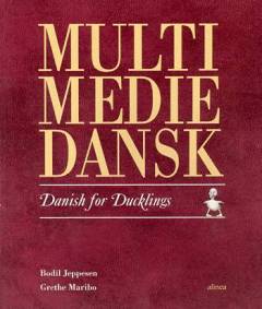 Multimedie-dansk : Danish for ducklings