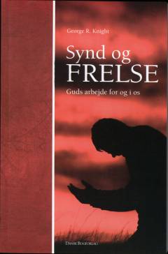 Synd og frelse : Guds arbejde for og i os