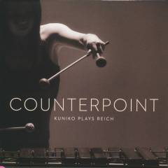 Counterpoint : Kuniko plays Reich