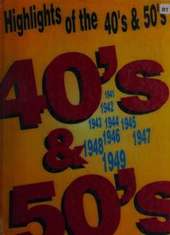 Highlights of the 40's & 50's : for 1 stemme og klaver med becifring (delvis med guitar- og ukulelegreb)