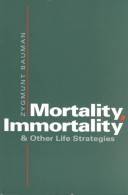 Mortality, immortality and other life strategies