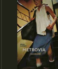 Metrovia : Buenos Aires