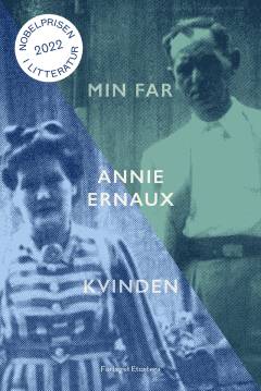 Min far & Kvinden : to romaner