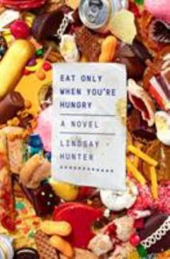 Eat only when you're hungry