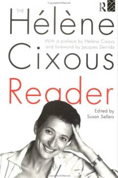 The Hélène Cixous reader